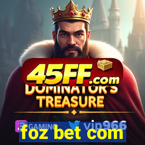 foz bet com